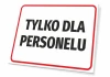 Tabliczka Tylko dla personelu - Wzór graficzny. Prosty prostokąt z czerwoną ramką i dużym, czarnym tekstem