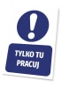 Tabliczka Tylko tu pracuj w nowoczesnym biurze, idealna do podkreślenia strefy pracy w stylowym wnęt