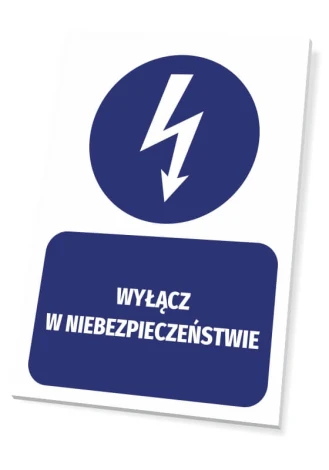 Tabliczka Wyłącz w niebezpieczeństwie - Wzór graficzny. Okrągły symbol błyskawicy nad prostokątnym polem z napisem