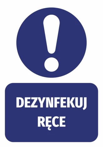Naklejka Dezynfekuj ręce - Wzór graficzny. Okrągły kształt z wykrzyknikiem i prostokąt z napisem