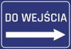 Naklejka Do wejścia w prawo N250 - Wzór graficzny. Niebieskie tło z białym napisem i strzałką wskazującą w prawo