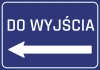 Naklejka Do wyjścia N254 - Wzór graficzny. Niebieskie tło z białym napisem DO WYJŚCIA i strzałką w lewo