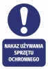 Naklejka Nakaz używania sprzętu ochronnego - Wzór graficzny. Okrągły symbol z wykrzyknikiem nad prostokątnym napisem
