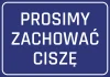 Naklejka Prosimy zachować ciszę - Wzór graficzny. Niebieskie tło z białym tekstem w dużej czcionce