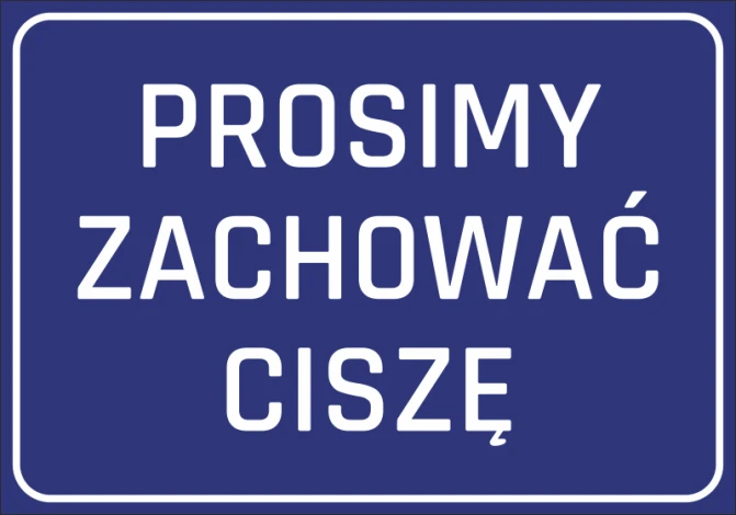 Naklejka Prosimy zachować ciszę - Wzór graficzny. Niebieskie tło z białym tekstem w dużej czcionce
