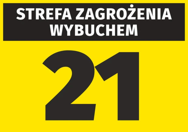 Żółta naklejka BHP z czarnym napisem Strefa zagrożenia wybuchem i dużą liczbą 21 na białym tle