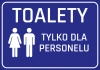 Naklejka Toalety tylko dla personelu - Wzór graficzny. Na niebieskim tle białe symbole kobiety i mężczyzny oraz tekst