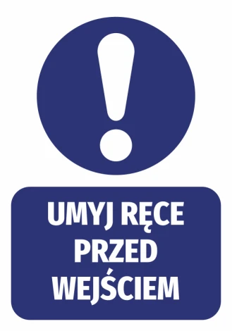 Naklejka Umyj ręce przed wejściem - Wzór graficzny. Okrągły symbol z wykrzyknikiem nad prostokątnym napisem