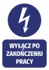 Naklejka Wyłącz po zakończeniu pracy - Wzór graficzny. Okrągły symbol błyskawicy nad prostokątnym napisem