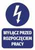 Naklejka Wyłącz przed rozpoczęciem pracy - Wzór graficzny. Okrągły symbol błyskawicy nad prostokątnym napisem
