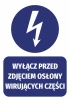 Naklejka Wyłącz przed zdjęciem osłony wirujących części - Wzór graficzny. Grafika przedstawia błyskawicę w okręgu oraz tekst