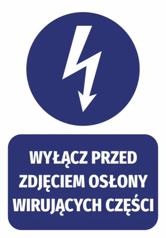 Naklejka Wyłącz przed zdjęciem osłony wirujących części - Wzór graficzny. Grafika przedstawia błyskawicę w okręgu oraz tekst