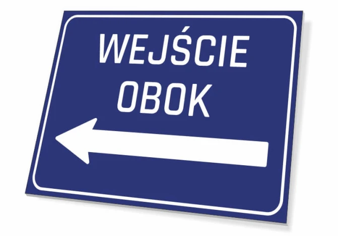 Tabliczka Wejście obok T252 - Wzór graficzny. Prostokątna tabliczka z niebieskim tłem i białym napisem. Strzałka wskazuje