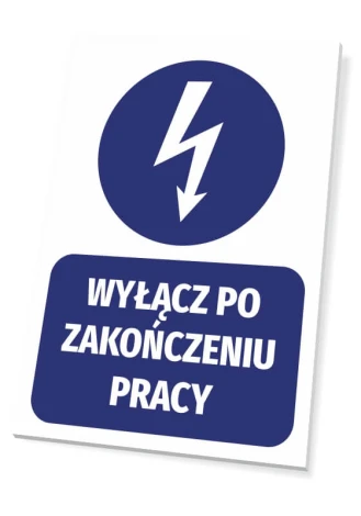 Tabliczka Wyłącz po zakończeniu pracy - Wzór graficzny. Grafika przedstawia niebieski symbol błyskawicy nad napisem