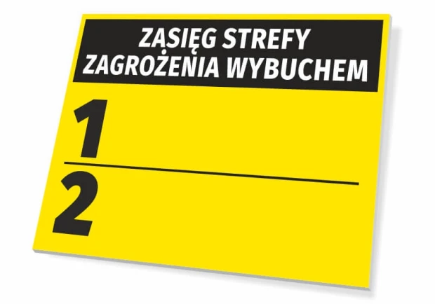 Żółta tabliczka BHP z napisem Zasięg strefy zagrożenia wybuchem, cyframi 1 i 2 oraz miejscem na wpisanie danych