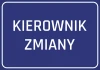 Naklejka Kierownik zmiany - Wzór graficzny. Prosty prostokąt w granatowym tle z białym napisem