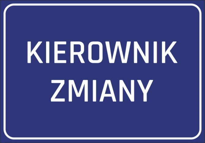 Naklejka Kierownik zmiany - Wzór graficzny. Prosty prostokąt w granatowym tle z białym napisem