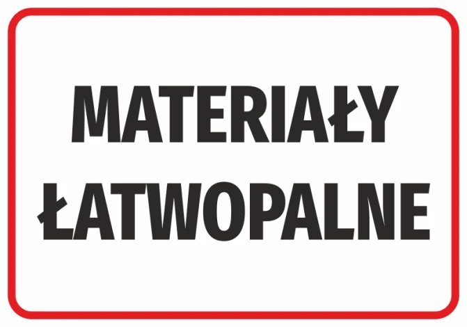 Naklejka Materiały łatwopalne - Wzór graficzny. Czarne litery na białym tle w czerwonej ramce