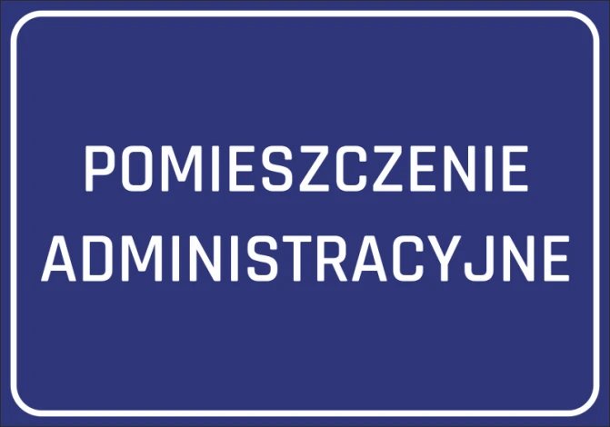 Naklejka Pomieszczenie administracyjne - Wzór graficzny. Niebieskie tło z białym napisem POMIESZCZENIE ADMINISTRACYJNE