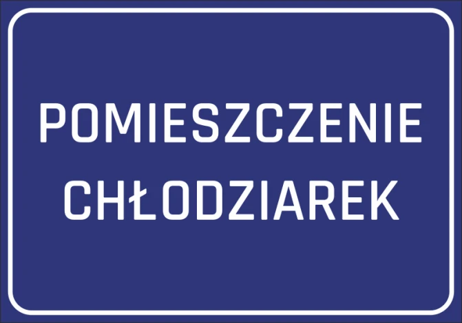 Naklejka Pomieszczenie chłodziarek - Wzór graficzny. Niebieskie tło z białym napisem POMIESZCZENIE CHŁODZIAREK