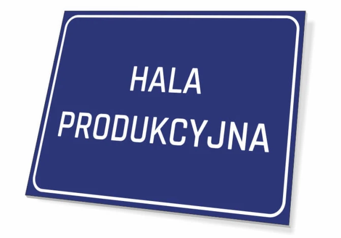 Tabliczka Hala produkcyjna - Wzór graficzny. Prosta, prostokątna tabliczka z niebieskim tłem i białym tekstem