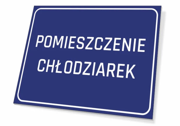 Niebieska tabliczka informacyjna na drzwi lub ścianę z białym napisem POMIESZCZENIE CHŁODZIAREK