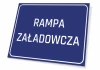 Tabliczka Rampa załadowcza - Wzór graficzny. Prosta, prostokątna tabliczka z białym napisem na niebieskim tle