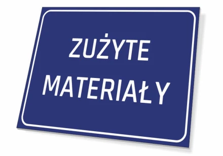 Tabliczka Zużyte materiały