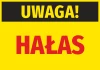 Naklejka Uwaga Hałas - Wzór graficzny. Żółte tło z czarnym napisem Uwaga i czerwonym HAŁAS