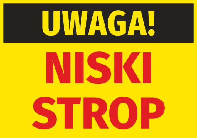 Naklejka Uwaga Niski strop - Wzór graficzny. Duży, żółty napis na czarnym tle z czerwonymi literami