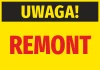 Naklejka Uwaga Remont