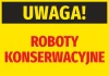 Naklejka Uwaga Roboty konserwacyjne - Wzór graficzny. Żółte tło z dużymi, czarnymi i czerwonymi literami