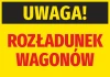 Naklejka Uwaga Rozładunek wagonów - Wzór graficzny. Żółte tło z czarnym napisem UWAGA! i czerwonym ROZŁADUNEK WAGONÓW