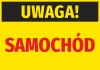 Naklejka Uwaga Samochód - Wzór graficzny. Czarny napis UWAGA! na żółtym tle, poniżej duży czerwony napis SAMOCHÓD