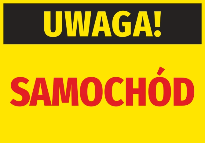 Naklejka Uwaga Samochód - Wzór graficzny. Czarny napis UWAGA! na żółtym tle, poniżej duży czerwony napis SAMOCHÓD