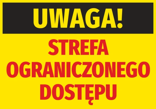 Żółta naklejka ostrzegawcza BHP z czarnym pasem i czerwonym napisem Uwaga Strefa ograniczonego dostępu