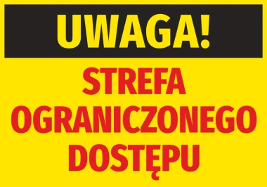 Naklejka Uwaga Strefa ograniczonego dostępu - Wzór graficzny. Żółte tło z czarnym napisem UWAGA! i czerwonym STREFA