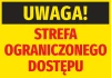 Naklejka Uwaga Strefa ograniczonego dostępu - Wzór graficzny. Żółte tło z czarnym napisem UWAGA! i czerwonym STREFA