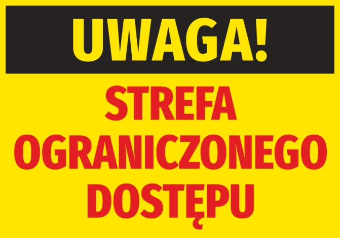 Naklejka Uwaga Strefa ograniczonego dostępu - Wzór graficzny. Żółte tło z czarnym napisem UWAGA! i czerwonym STREFA