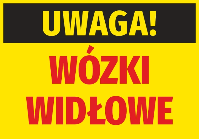 Naklejka Uwaga Wózki widłowe - Wzór graficzny. Żółte tło z czarnym napisem i dużymi czerwonymi literami