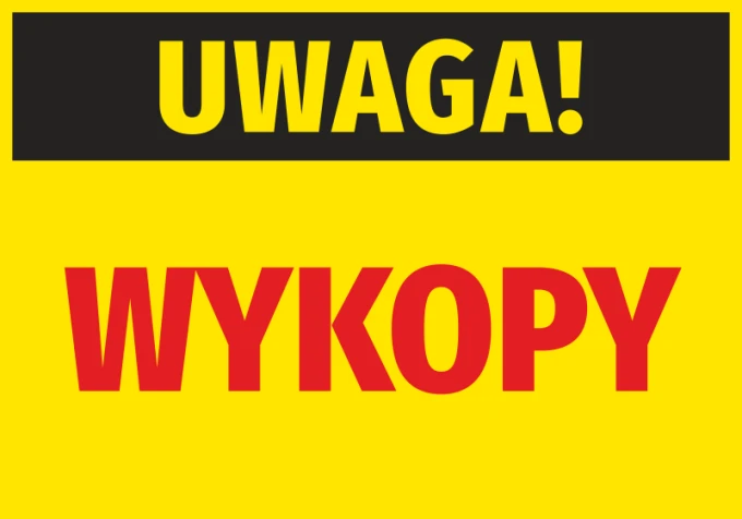 Żółta naklejka ostrzegawcza BHP z czarnym pasem i napisami Uwaga Wykopy na plac budowy i teren robót