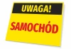 Tabliczka Uwaga Samochód - Wzór graficzny. Żółte tło z czarnym napisem Uwaga i czerwonym napisem Samochód
