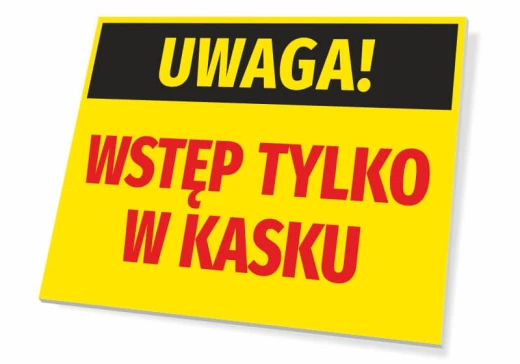 Żółta tabliczka ostrzegawcza BHP z napisem UWAGA! WSTĘP TYLKO W KASKU do montażu na budowie lub w fabryce