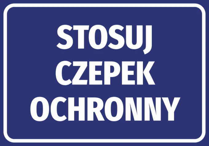 Naklejka Stosuj czepek ochronny - Wzór graficzny. Na niebieskim tle białe, dużymi literami napis STOSUJ CZEPEK OCHRONNY