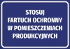Naklejka Stosuj fartuch ochronny w pomieszczeniach produkcyjnych - Wzór graficzny. Biały tekst na niebieskim tle