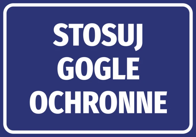 Naklejka Stosuj gogle ochronne - Wzór graficzny. Niebieskie tło z białym, dużym napisem