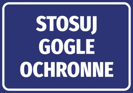 Naklejka Stosuj gogle ochronne