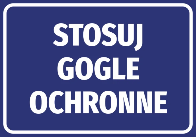 Naklejka Stosuj gogle ochronne - Wzór graficzny. Niebieskie tło z białym, dużym napisem