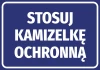 Naklejka Stosuj kamizelkę ochronną - Wzór graficzny. Niebieskie tło z białym tekstem w dużych literach