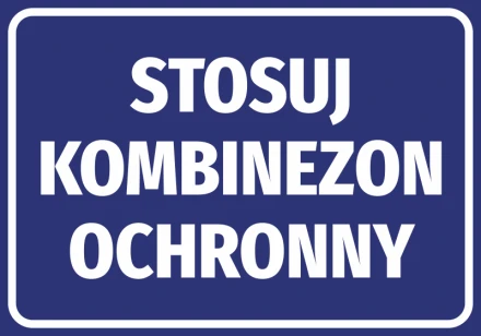 Naklejka Stosuj kombinezon ochronny